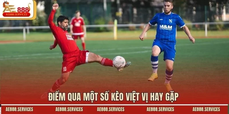 Điểm qua một số kèo việt vị hay gặp